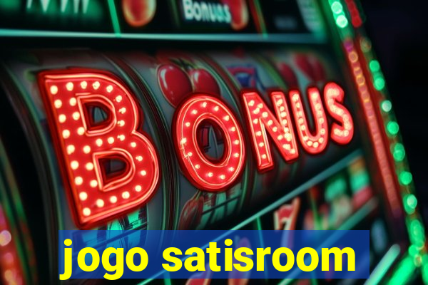 jogo satisroom